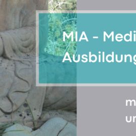 MIA – Meditation Intensiv Ausbildung