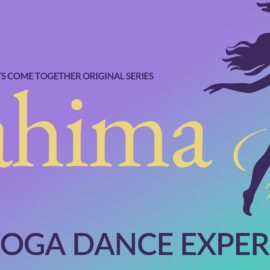 NAHIMA – The Yoga Dance Experience