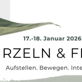 Wurzeln & Flügel – Aufstellen. Bewegen. Integrieren